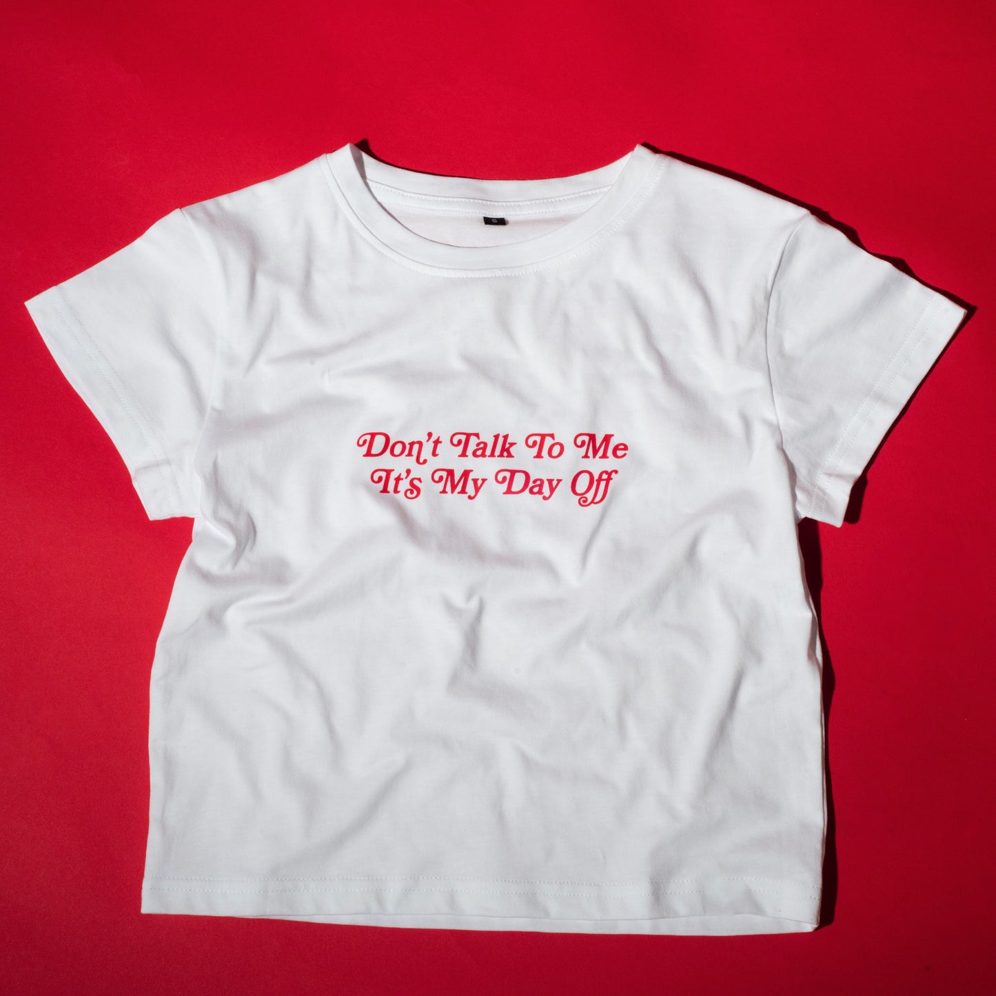 Don't Talk To Me Baby Tee